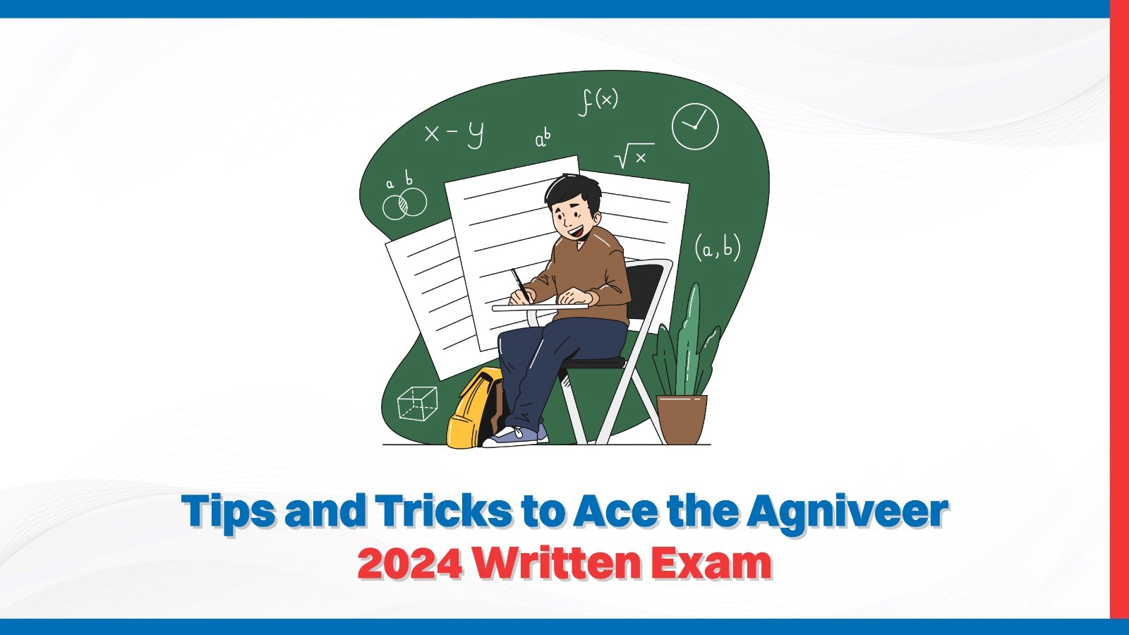 Tips and Tricks to Ace the Agniveer 2024 Written Exam.jpg